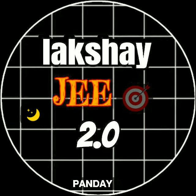 LAKSHYA JEE 2.0 2025