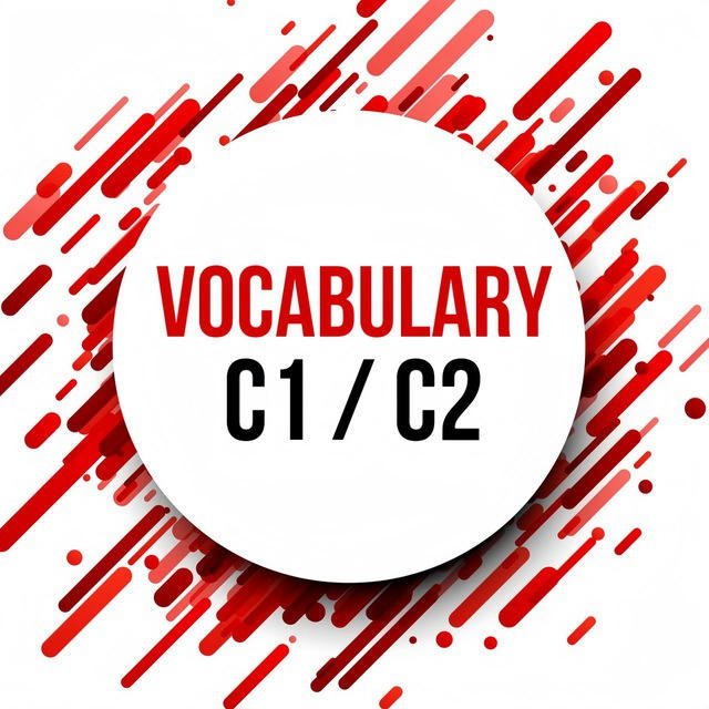 🇬🇧 VOCABULARY C1 C2 ❄️