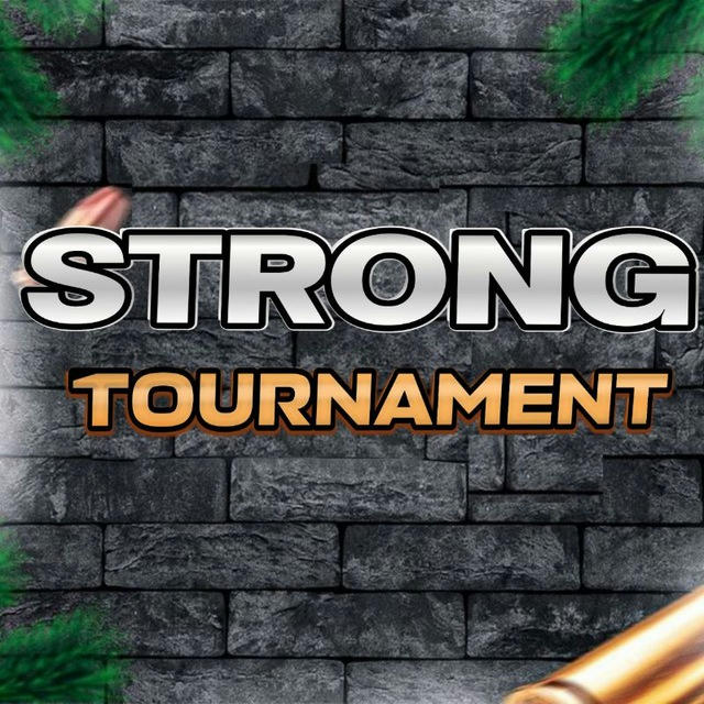 STRONG TOURNAMENT
