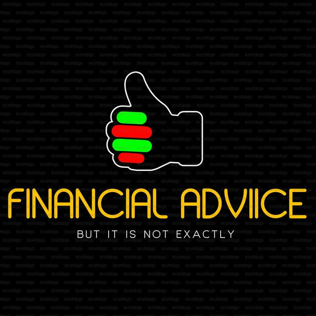 💰FINANCIAL ADVICE💰