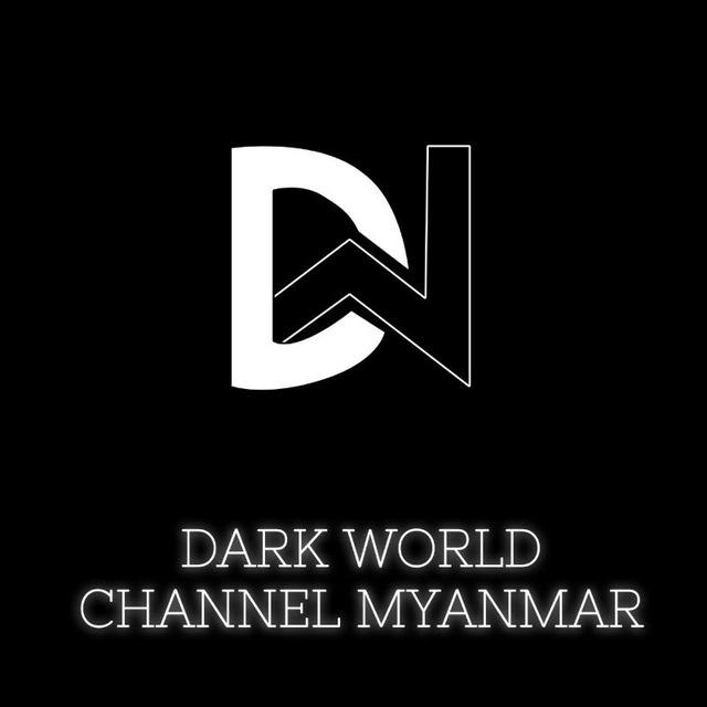 Dark World Channel Myanmar