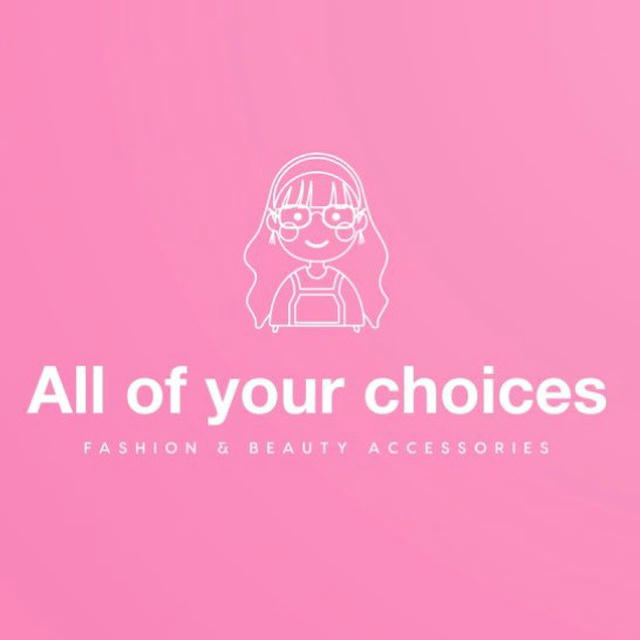 🌸All of your choices 🌸