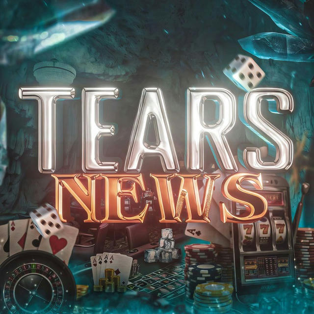 Tears Casino | Новостной канал