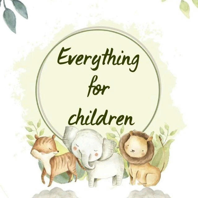 Everything for children 🐣