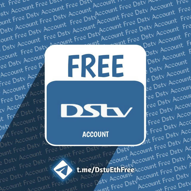 FREE DSTV ACCOUNT