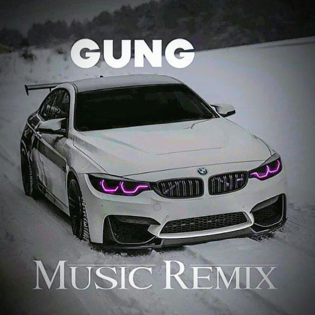 gung | Music•Remix
