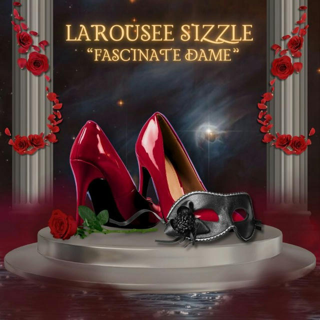 LAROUSEE SIZZLE, “FASCINATE DAME”