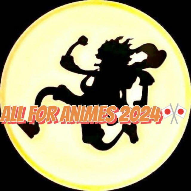 All FOR ANIMES 2024 🎌