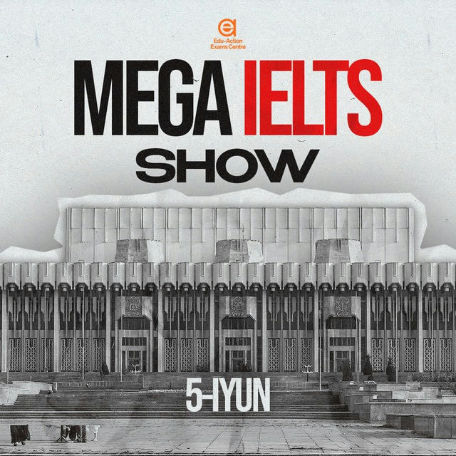 MEGA IELTS SHOW | 5-IYUN