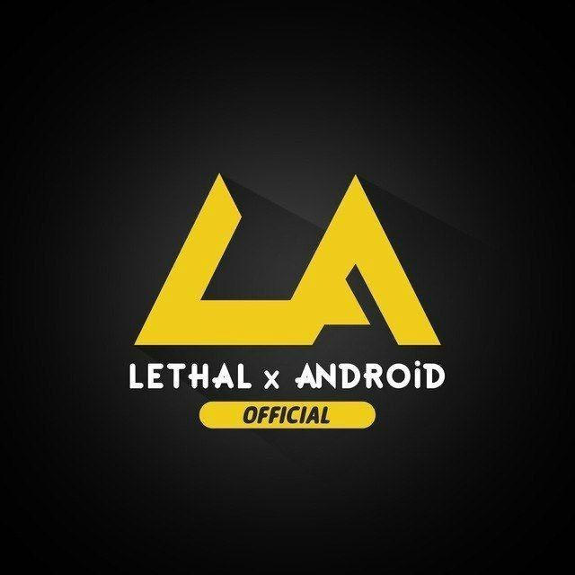LETHAL X ANDROID OFFICIAL