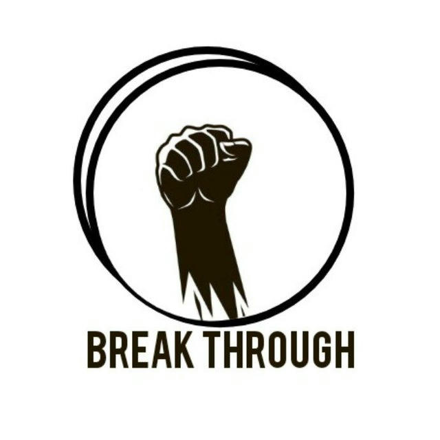 BREAK THROUGH