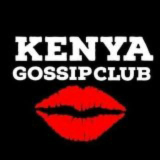 KENYA GOSSIP CLUB