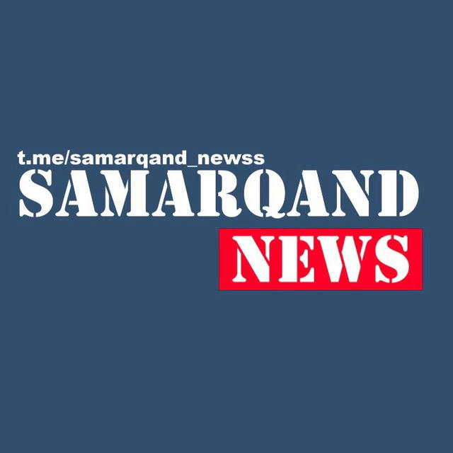 Samarqand news| rasmiy kanal ️