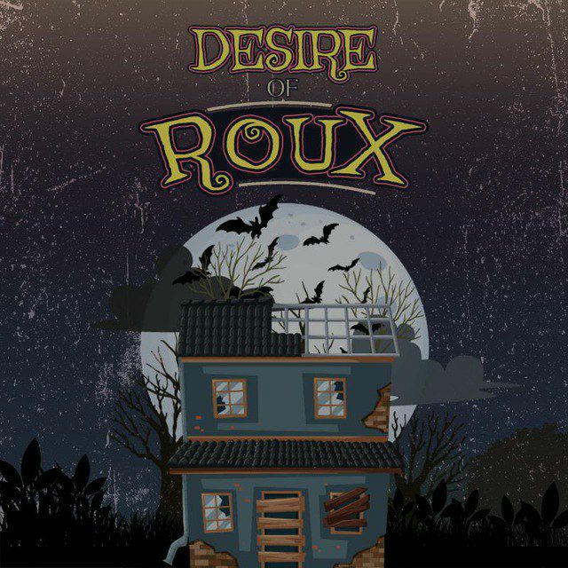 Desire of Roux.