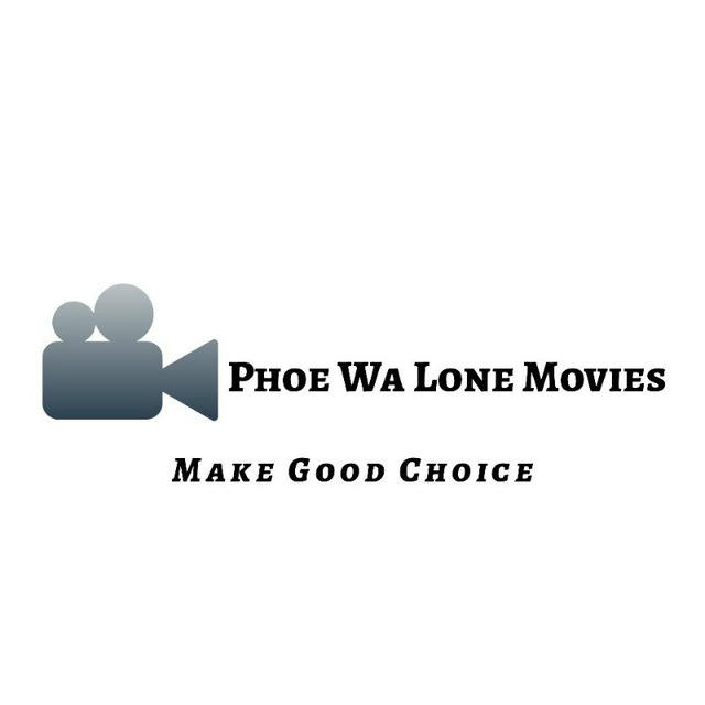 Phoe Wa Lone Movies [Main]