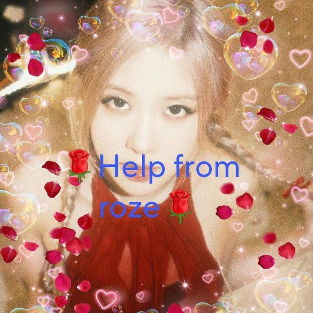 🌹Help from Roze🌹