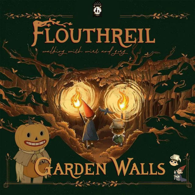 Flouthreil; The Unknown Garden Walls.