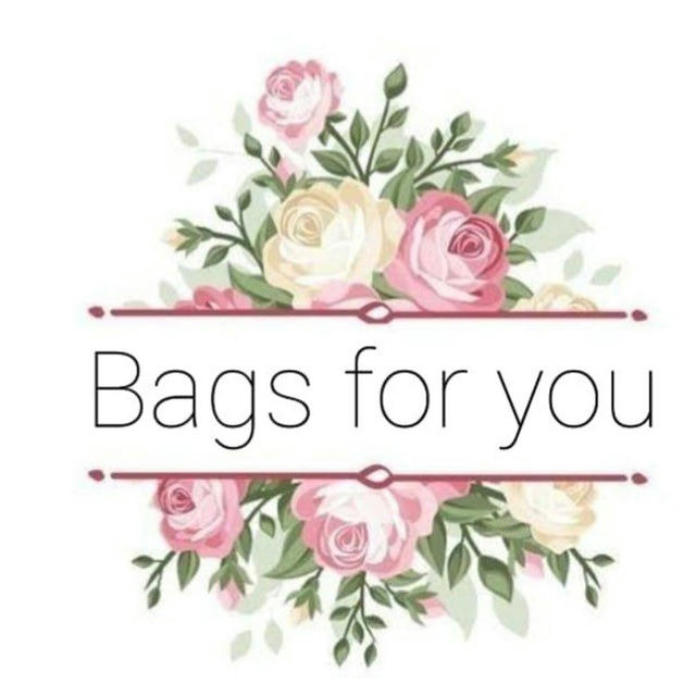 Bags for you