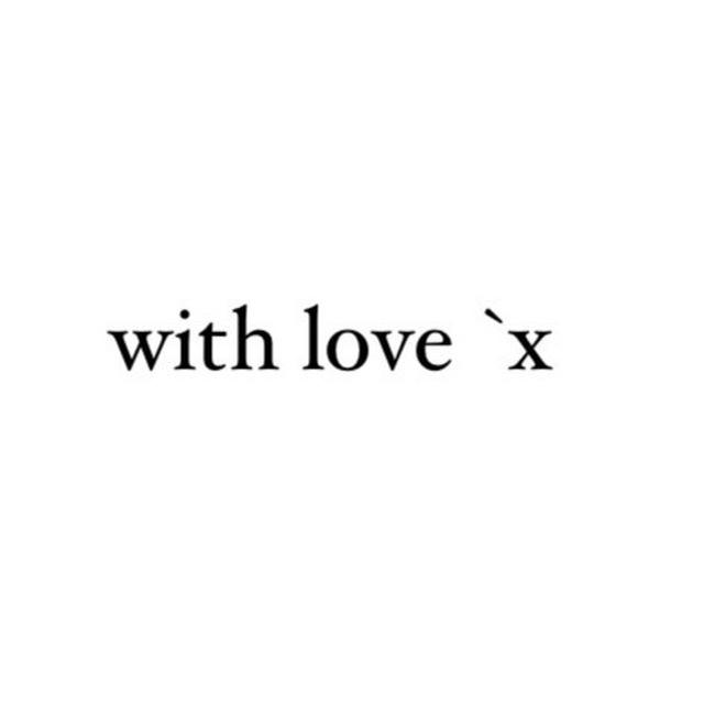 with love `x