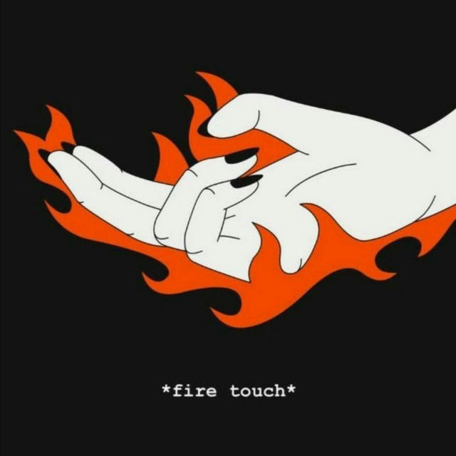 fire touch