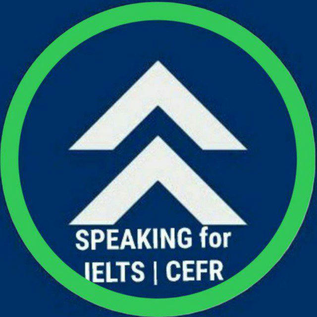 SPEAKING for IELTS | CEFR