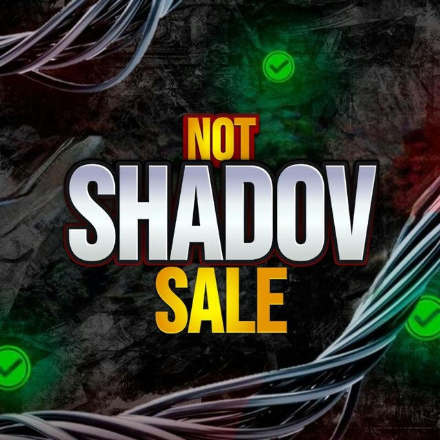 NOT SHADOV SALE