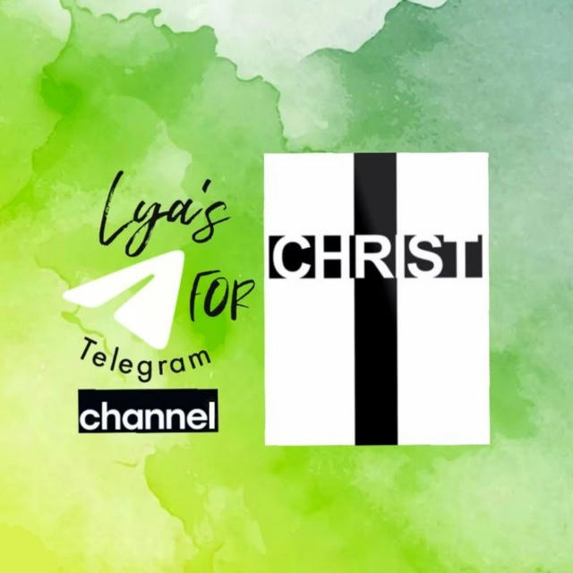 Lya's Telegram Channel for Christ