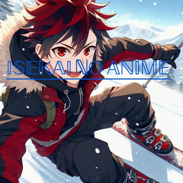 ⛩ISEKAI N🌎 ANIME⛩