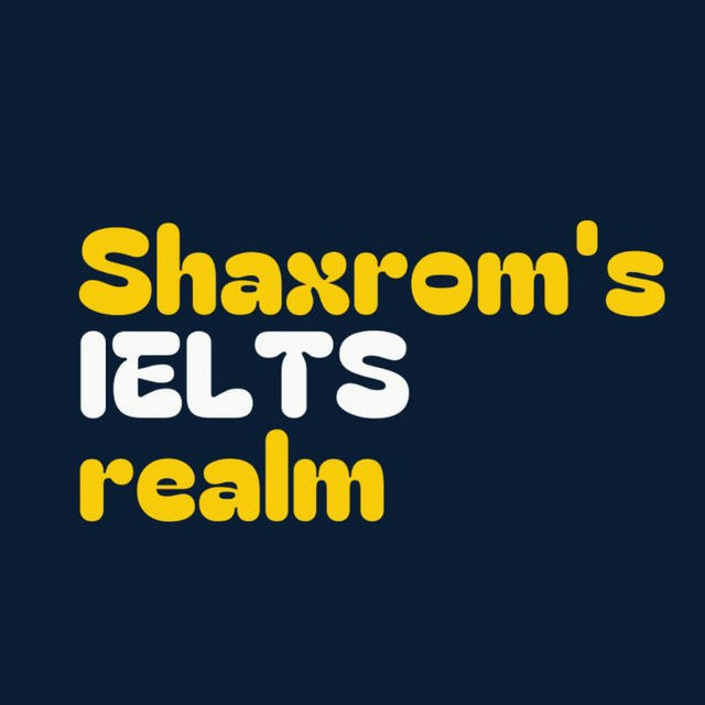 Shaxrom's IELTS realm