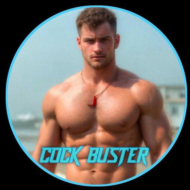 COCK BUSTER 💦