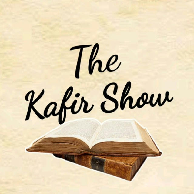 THE KAFIR SHOW 🎙️🔥