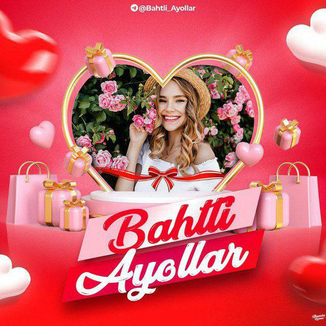 💞BAHTLI AYOLLAR💞💯