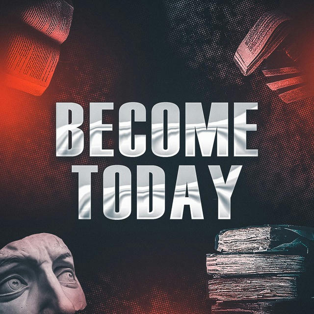 become today