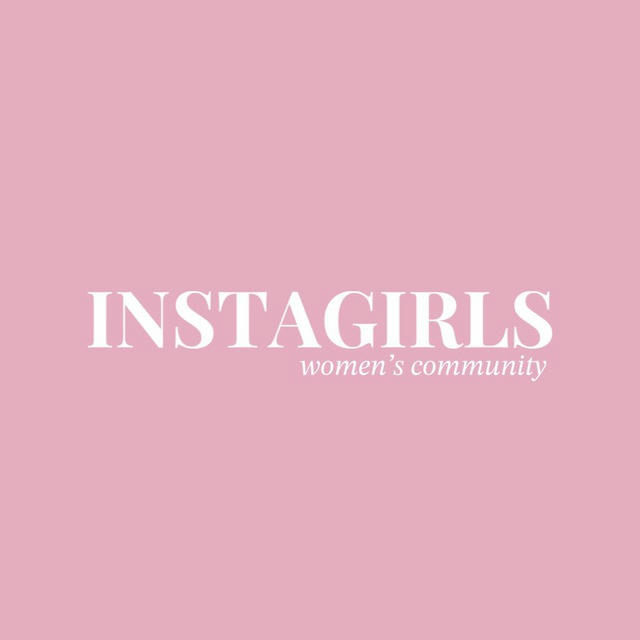 INSTAGIRLS | WOMEN’S COMMUNITY