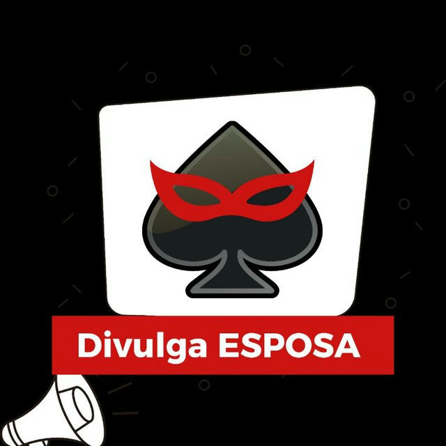 ②Canal | DIVULGA ESPOSA ♠️👠