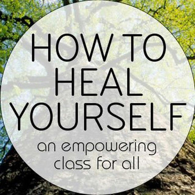 Learn to Heal Yourself