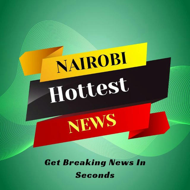 Nairobi Hottest News