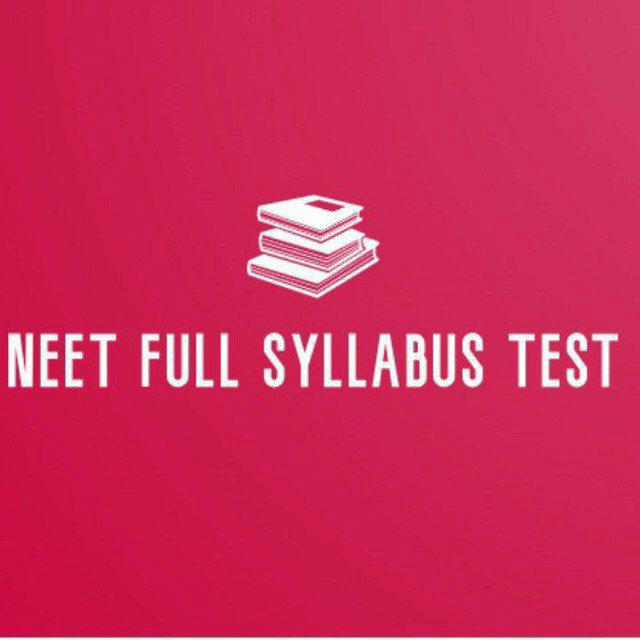 NEET Full Syllabus Tests
