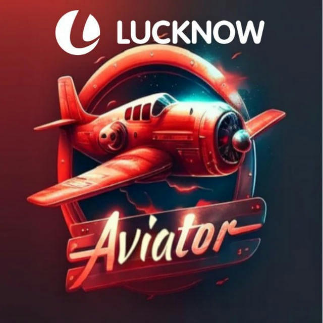 LuckNow Aviator Montster