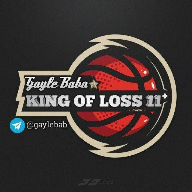 King of loss 11 (gayle baba)