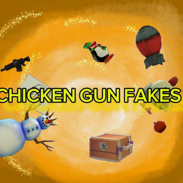CHICKEN GUN FAKES