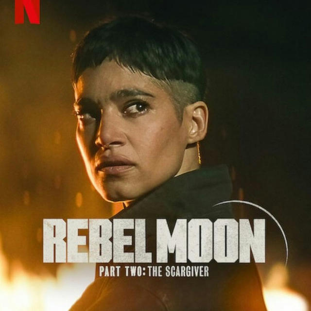 Rebel Moon Part 2 1 Two The Scargiver One Movie Hindi HD Series Netflix WebSeries Download Link