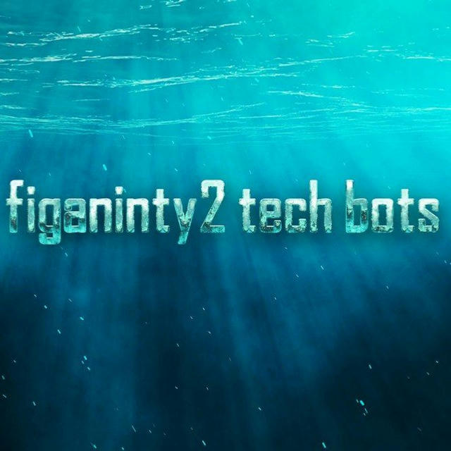 FIGANINTY2-TECH BOTS