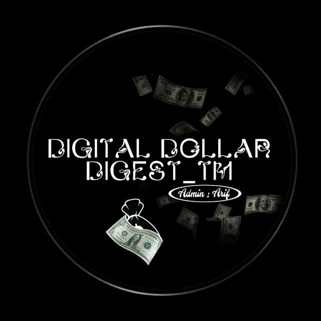 DIGITAL DOLLAR DIGEST_TM