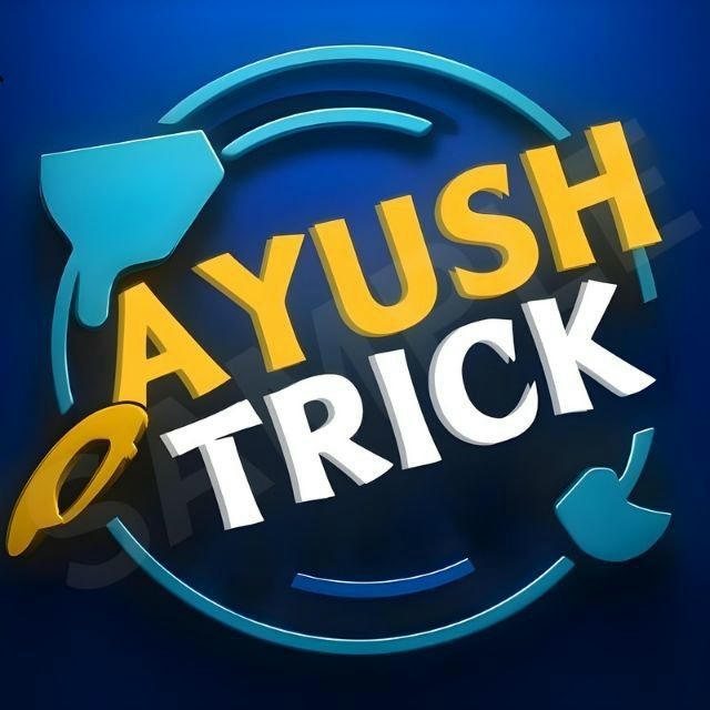 Ayush Trick [ Official ]