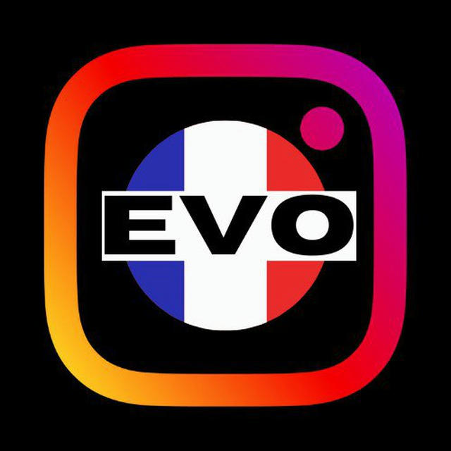 EVO - Insta Réels FR