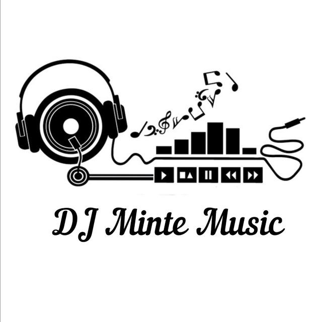 DJ Minte - ዲጄ ምንቴ