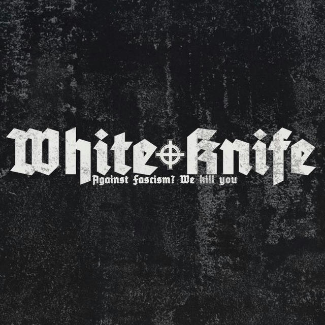 White Knife / White Power