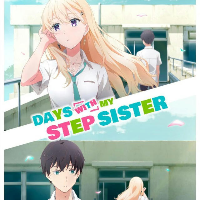 Days With My Stepsister / Gimai Seikatsu (Anime Jepang 2024) SUB INDO