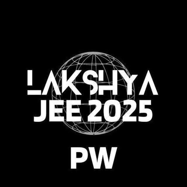 PW Lakshya JEE 2025⚡